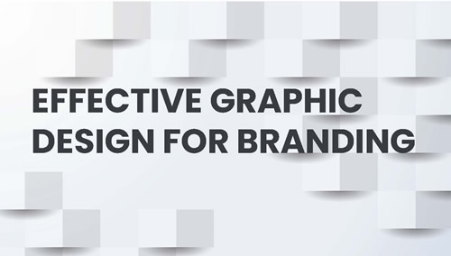 Effective Graphic Design for Branding Purpose